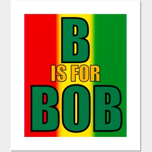 B is for Bob Posters and Art